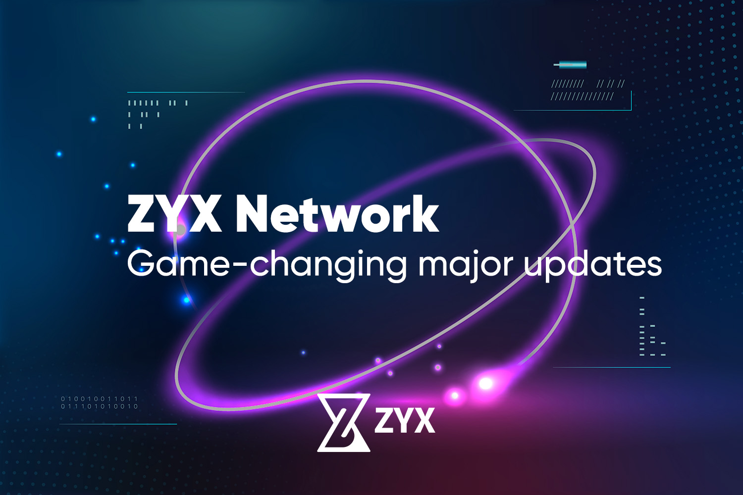 ZYX Network game-changing updates for the DeFi and crypto space.
